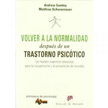 Volver a la normalidad despues de un transtorno ps (Tapa blanda).