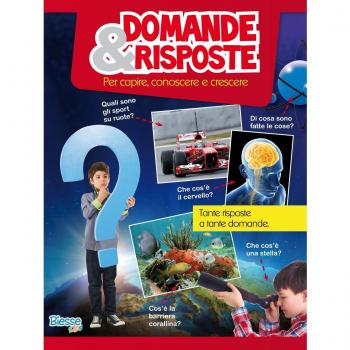Domande & risposte. Per capire, conoscere e crescere