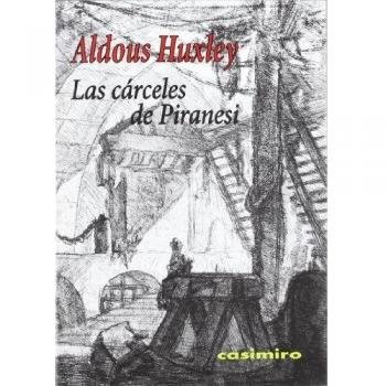 Las carceles de piranesi.