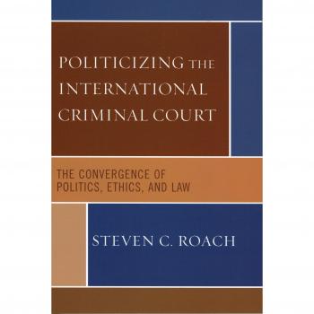 Politicizing the International Criminal Court