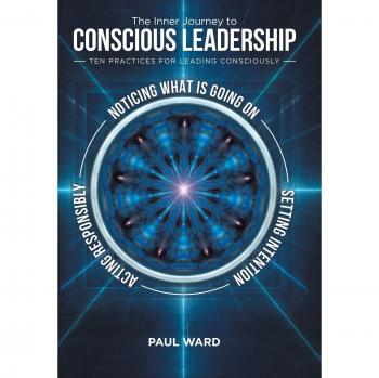 The Inner Journey to Conscious Leadership