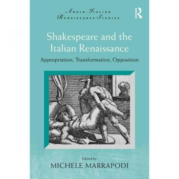 Shakespeare and the Italian Renaissance