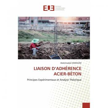 Hamouine, Abdelmadjid: LIAISON D¿ADHÉRENCE ACIER-BÉTON