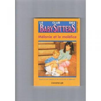 Club baby-sitters 17. Mélanie et le maléfice