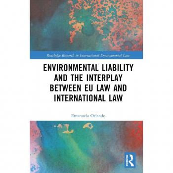 Environmental Liability and the Interplay between EU Law and International Law