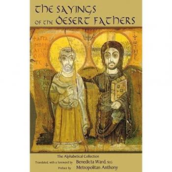 Benedicta Ward The Sayings of the Desert Fathers