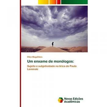 Magalhães, E: Um enxame de monólogos: