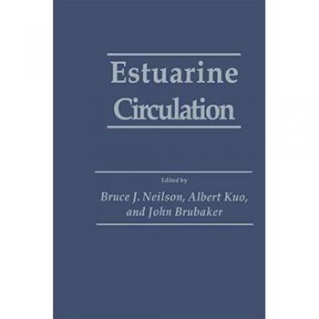 Estuarine Circulation (Contemporary Issues in Science and Society)
