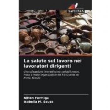 La salute sul lavoro nei lavoratori dirigenti