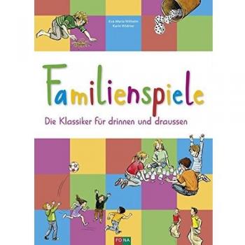 Familienspiele: Die Klassiker für drinnen und draussen
