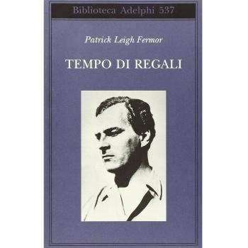 Tempo di regali. A piedi fino a Costantinopoli da Hoek Van Holland al medio Danubio