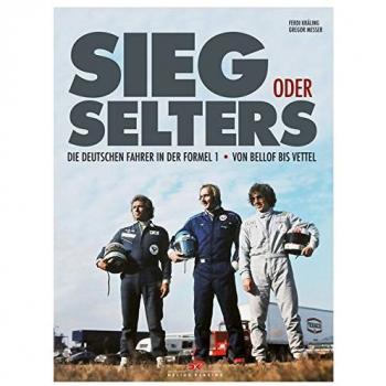 Sieg oder Selters: Die deutschen Fahrer in der Formel 1