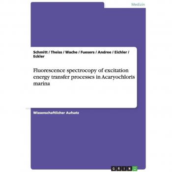 Fluorescence spectrocopy of excitation energy transfer processes in acaryochloris marina.