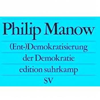 (Ent-)Demokratisierung der Demokratie (edition suhrkamp)
