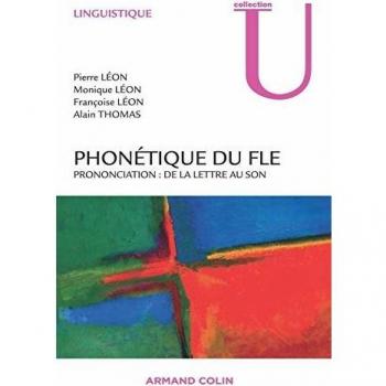 Phonétique du FLE : Prononciation : de la lettre au son