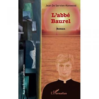 de Servien-Kenwood, Jean: L'abbé Baurel