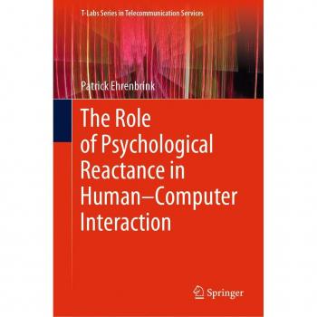 The Role of Psychological Reactance in Human-Computer Interaction