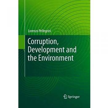 Corruption Development and the Environment