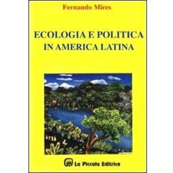 Ecologia e politica in America latina