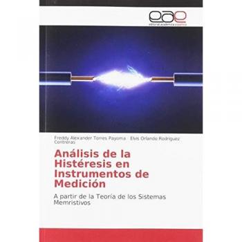 Análisis de la Histéresis en Instrumentos de Medición: A partir de la Teoría de los Sistemas Memristivos