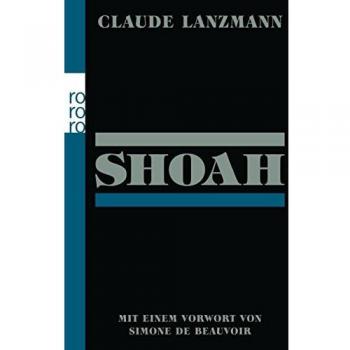 Claude Lanzmann Shoah