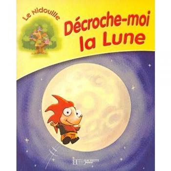 Décroche-moi la Lune