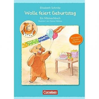 Sprachförderung mit Wolle: Wolle feiert Geburtstag: Ein Mitmachbuch