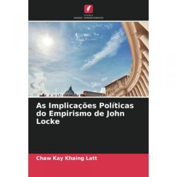 As Implicações Políticas do Empirismo de John Locke