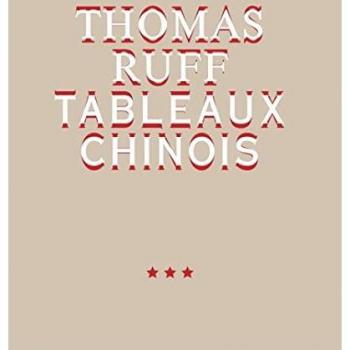 Thomas Ruff. TABLEAUX CHINOIS
