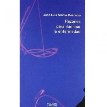 Razones Para Iluminar La Enfermedad