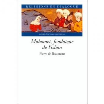 Mahomet, fondateur de l'Islam