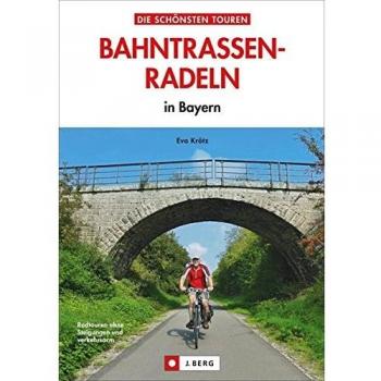 Eva Krötz Radtouren Bayern: Die Schönsten Touren