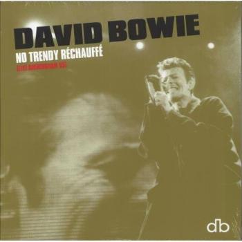 David Bowie No Trendy Réchauffé [Live Birmingham 95]