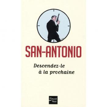Descendez-le à la prochaine