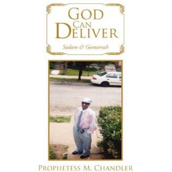 God Can Deliver: Sodom & Gomorrah