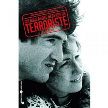 Oui, Nous Avons Hébergé Un Terroriste