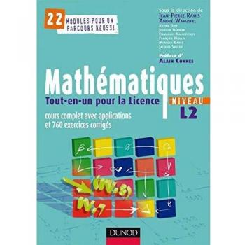 Mathématiques Tout-en-un pour la Licence, Niveau L2 : Cours complets avec applications et 760 exercices corrigés