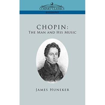 Chopin: The Man and His Music