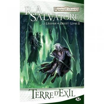 La Légende de Drizzt, Tome 2 : Terre d'exil