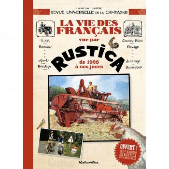 La Vie Des Français Vue Par Rustica, De 1928 À Nos Jours