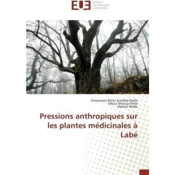 Pressions anthropiques sur les plantes médicinales à Labé