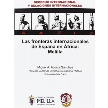 Las fronteras internacionales de España en África: Melilla