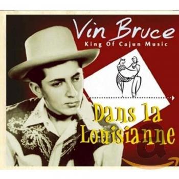 Dans la Louisianne King of Cajun Music