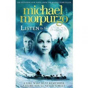 Michael Morpurgo Listen To The Moon