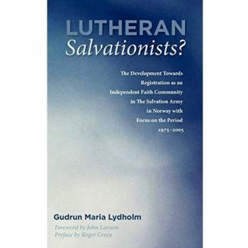 Lydholm, Gudrun Maria: Lutheran Salvationists?