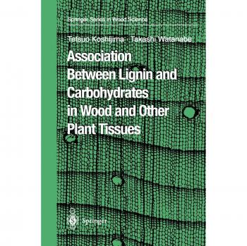 Association Between Lignin and Carbohydrates in Wood and Other Plant Tissues