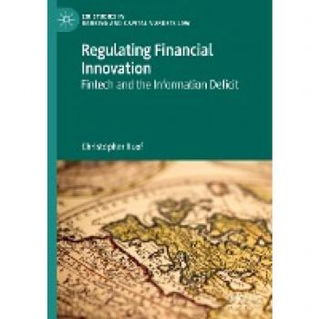 Regulating Financial Innovation: Fintech and the Information Deficit
