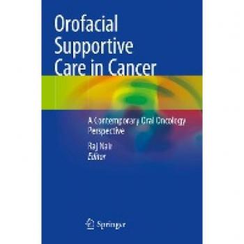Orofacial Supportive Care in Cancer