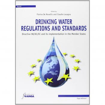 Drinking water regulations and standards. Directive 98/83/EC and its implementation in the Member States