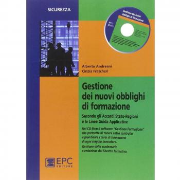 Gestione dei nuovi obblighi di formazione. Secondo gli accordi stato-regioni e le linee guida applicative